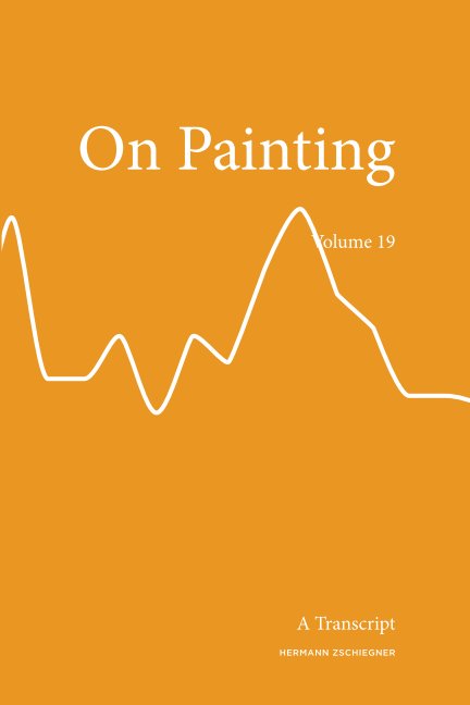 Ver On Painting - Vol 19 por Hermann Zschiegner