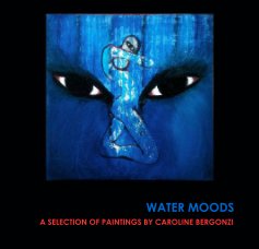 WATER MOODS  (mini book of one theme) book cover