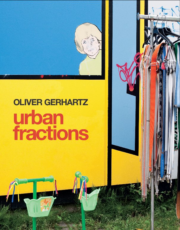 URBAN FRACTIONS nach Oliver Gerhartz anzeigen