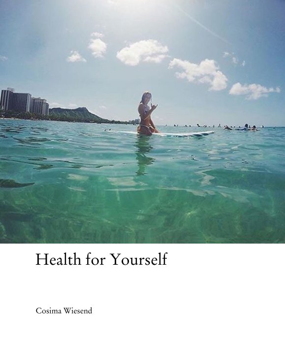 View Health for Yourself by Cosima Wiesend