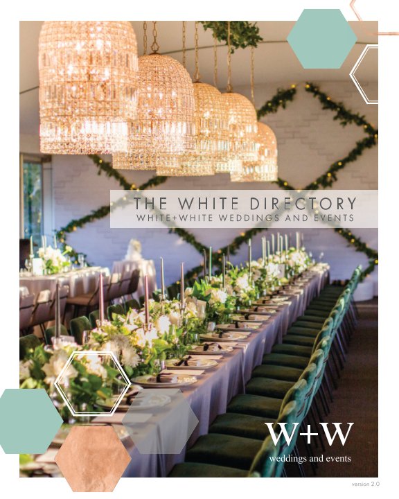View The WHITE Directory // Second Edition // 2018 by white+white weddingsandevents