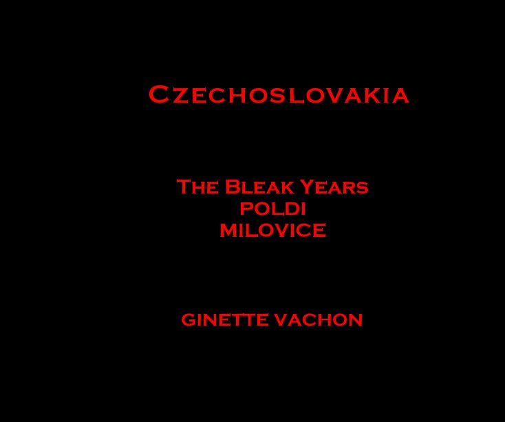 View The Bleak Years POLDI MILOVICE by GINETTE VACHON
