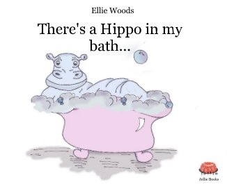 There's a Hippo in my bath... book cover