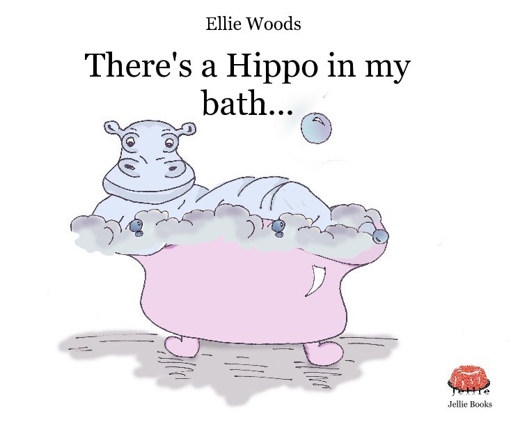 Bekijk There's a Hippo in my bath... op Ellie Woods