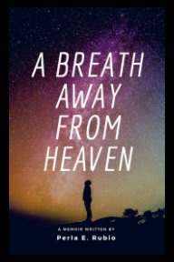 A Breath Away From Heaven book cover