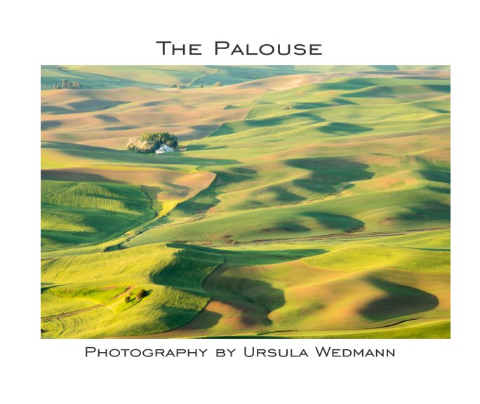 View The Palouse by Ursula Wedmann
