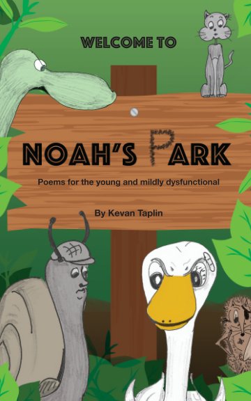 View Noahs Park by Kevan Taplin