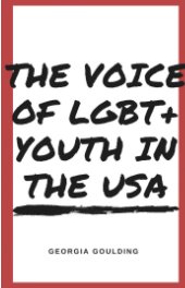 The Voice Of LGBT+ Youth In The USA book cover