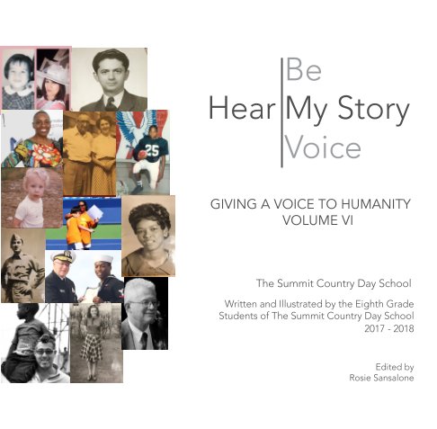 Hear My Story; Be My Voice - Volume 6 nach The Summit Country Day School anzeigen