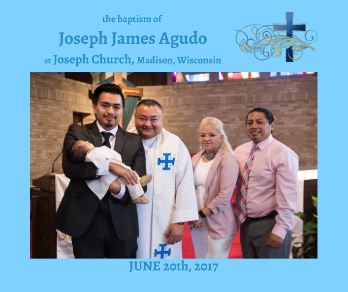 View Baptism of Joseph James Agudo 2017 by Amy Atalla Hill