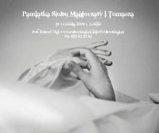 Pamiatka Ślubu Małgorzaty i Tomasza book cover