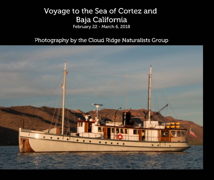 2018 Voyage to the Sea of Cortez & Baja California nach Cloud Ridge Naturalists anzeigen