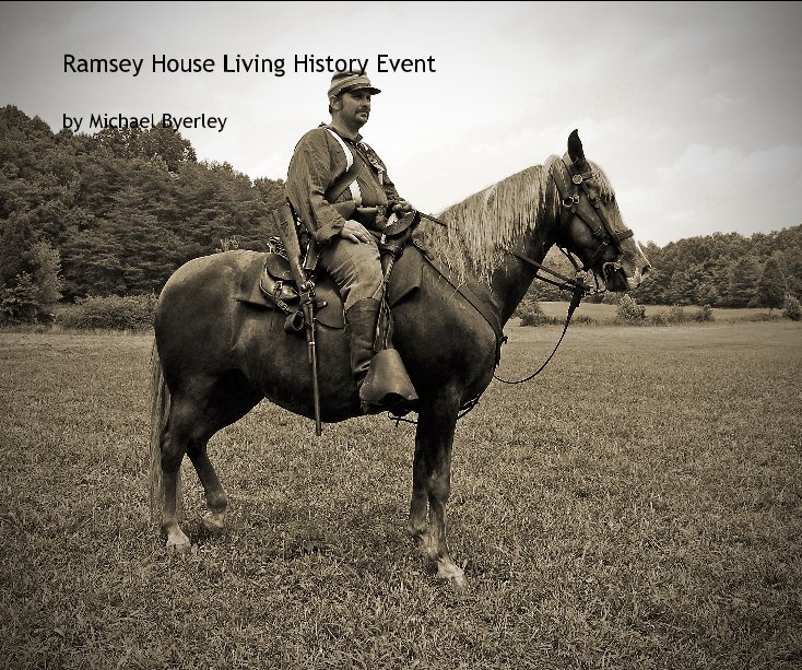 View Ramsey House Living History Event by Michael Byerley