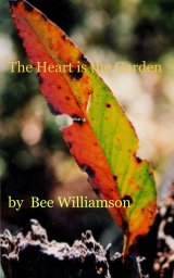 The Heart is the Garden book cover