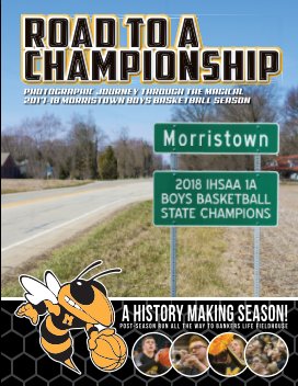 Road to a Championship: Morristown 2017-18 Basketball Season book cover