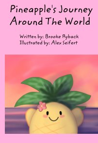 Pineapple's Journey Around The World book cover