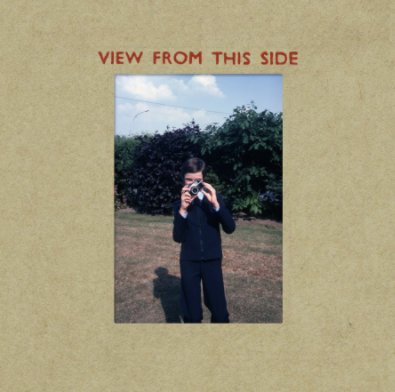 View From This Side book cover