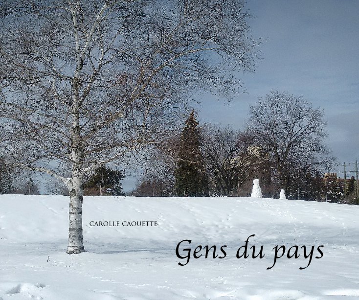 View Gens du pays by carolle caouette