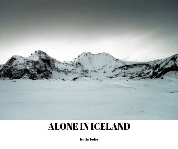 View Alone In Iceland by Kevin Foley