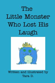 The Little Monster Who Lost His Laugh book cover