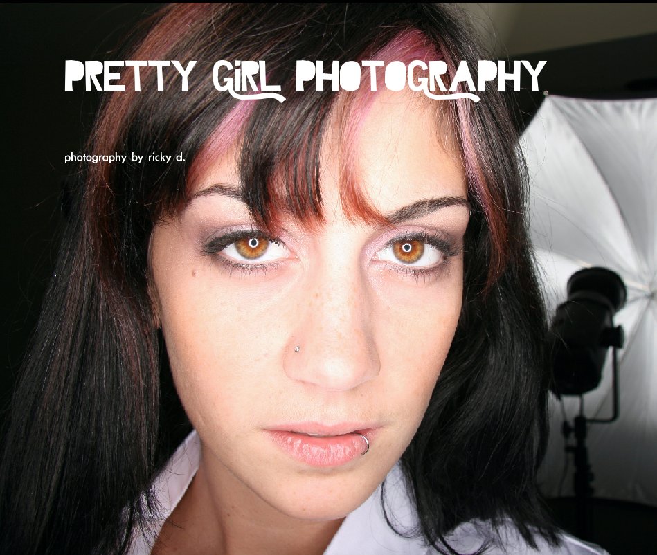 Ver pretty girl photography por photography by ricky d.
