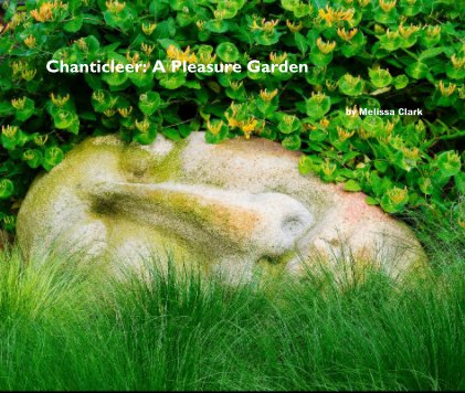 Chanticleer: A Pleasure Garden book cover