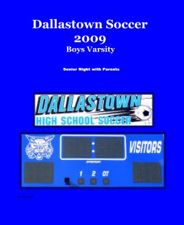 Dallastown Soccer 2009 Boys Varsity book cover