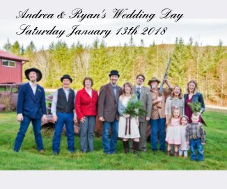 Andrea & Ryan's Wedding Day Saturday January 13th 2018 book cover