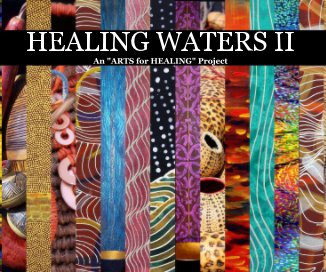 HEALING WATERS II An "ARTS for HEALING" Project book cover