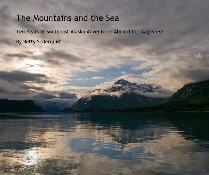 View The Mountains and the Sea by Betty Sederquist