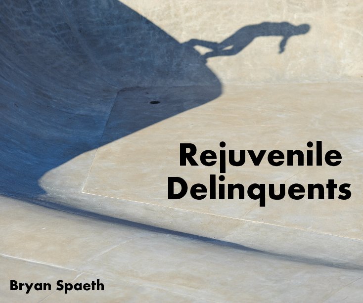 View Rejuvenile Delinquents by Bryan Spaeth