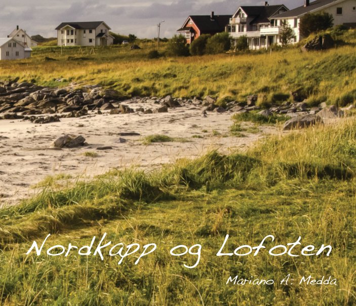 Ver Nordkapp og Lofoten por Mariano A. Medda