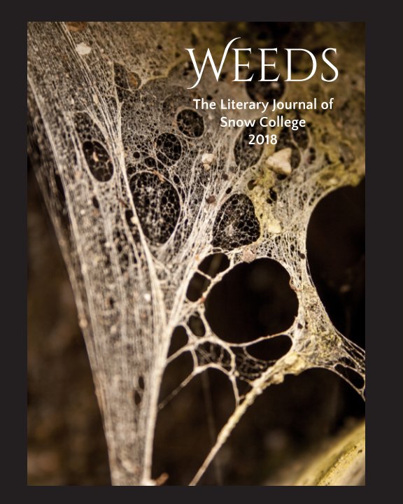 Visualizza Weeds the Literary Journal Of Snow College di Snow College