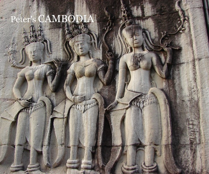 View Peter's CAMBODIA by Peter Leslie