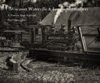 Wiscasset Waterville & Farmington Railway book cover