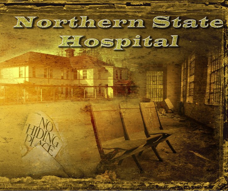 View Northern State Hospital by Alternative Focus