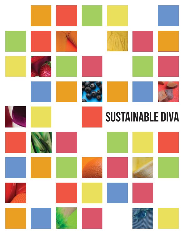 View Sustainable Diva by Ayanah Proulx