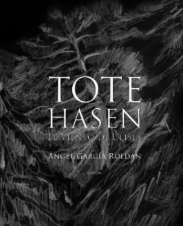 Tote Hasen. El Viento de Ulises. Guión book cover