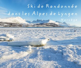 Ski de Randonnée dans les Alpes de Lyngen, Norvège book cover