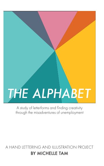 View The Alphabet by Michelle Tam
