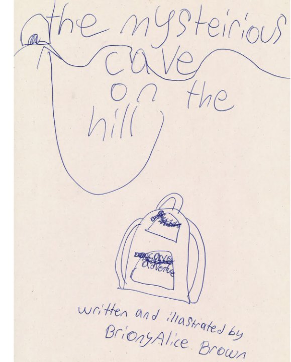 The Mysterious Cave on the Hill nach Briony Alice Brown anzeigen
