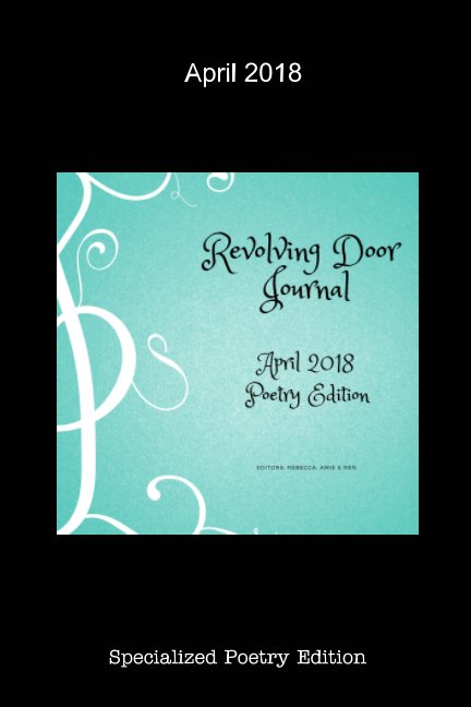 Bekijk April 2018: Special Poetry Edition op Rebecca, Amie, Ren