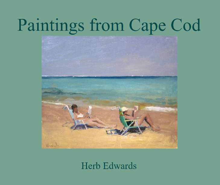 Paintings from Cape Cod nach Herb Edwards anzeigen