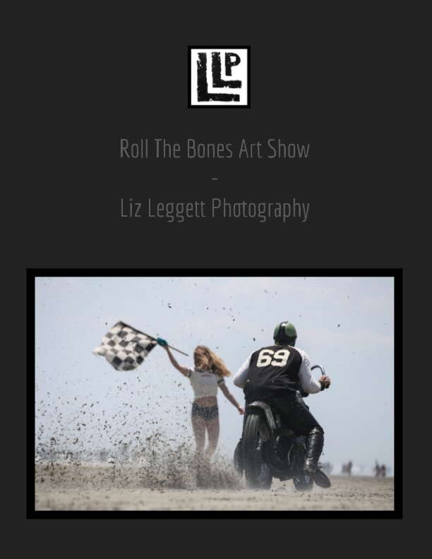 View LLP - Roll The Bones Art Show - Print Book by Liz Leggett Photography