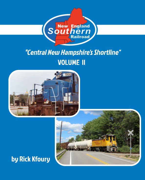 View The New England Southern Railroad Volume 2 by Rick Kfoury