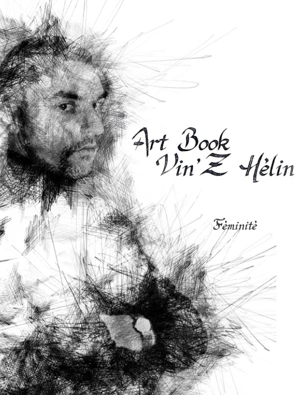 View Art Book Vin'Z Hélin by Vin'Z Hélin
