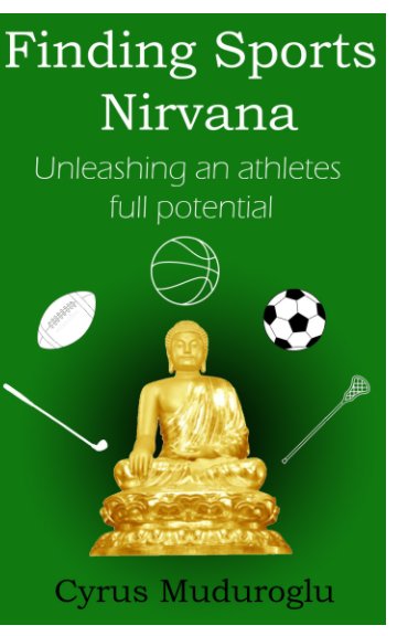 Visualizza Finding Sports Nirvana di Cyrus Muduroglu