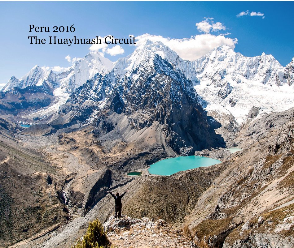 Ver Peru 2016 The Huayhuash Circuit por Katherine Hawkins