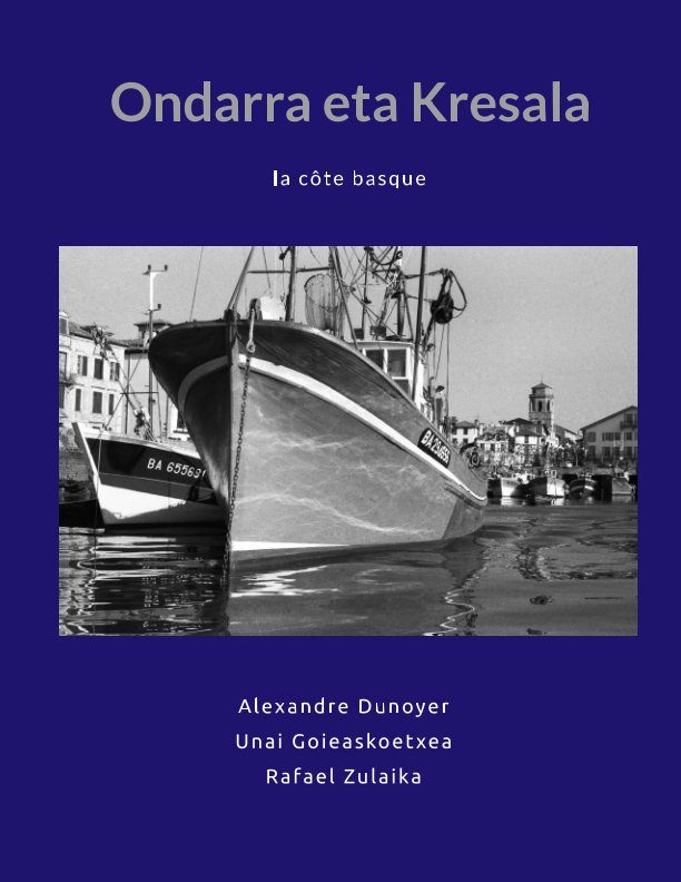 Ver Ondarra eta Kresala (Magazine) por Alexandre Dunoyer