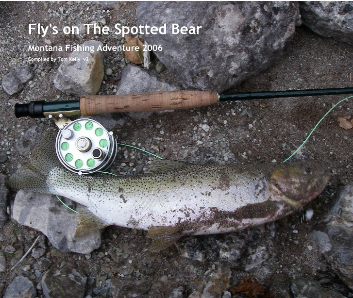 View Fly's on The Spotted Bear by Compiled by Tom Kelly  v2